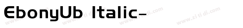 EbonyUb Italic字体转换